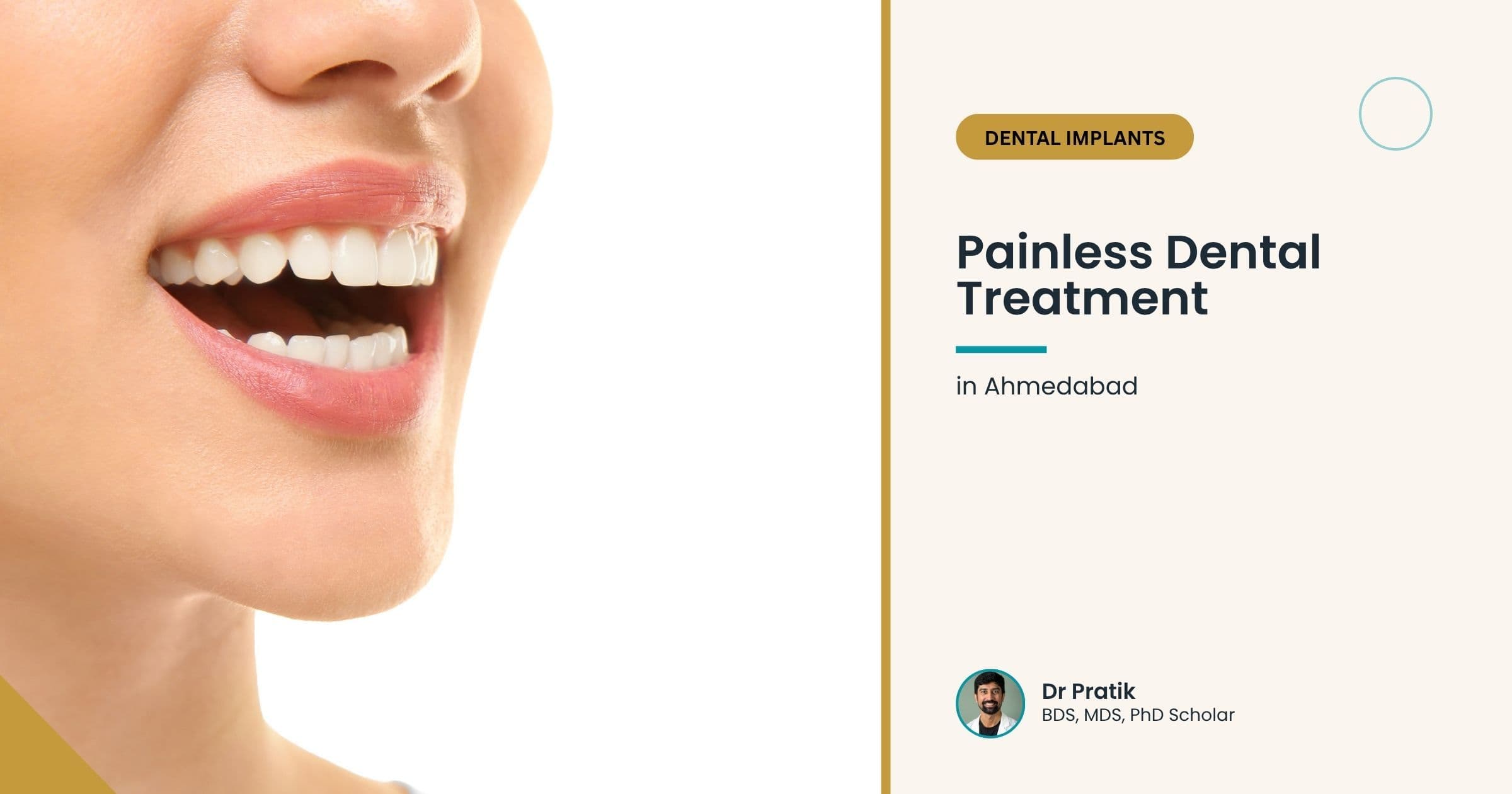 How Dr Pratik Ensures a Comfortable Dental Experience for Ahmedabad Patients